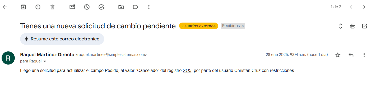 Notificación por correo a Supervisor de cambios con copia al correo indicado para aprobar o rechazar solicitud de cambio.